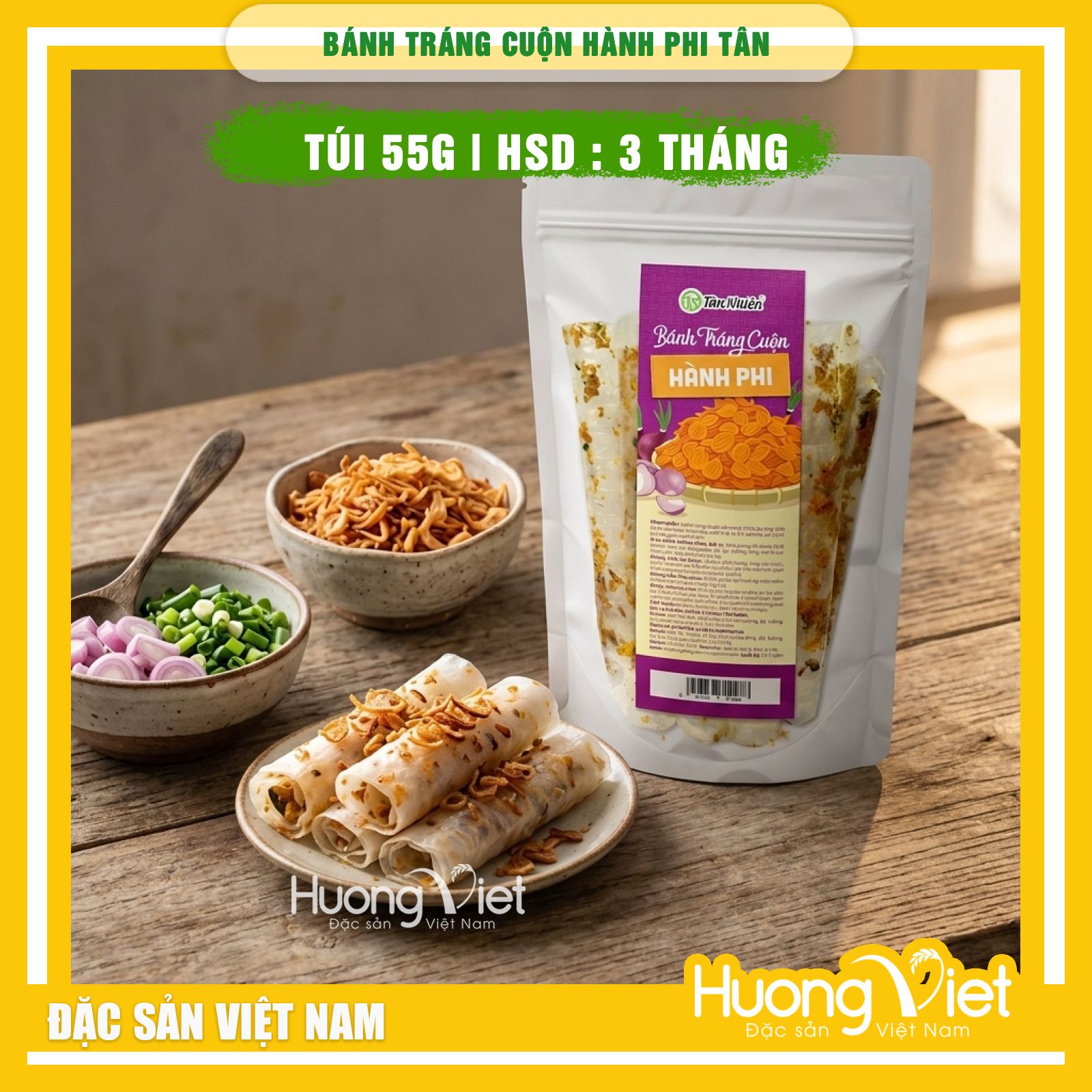 Bánh tráng cuộn HÀNH PHI Tân Nhiên - Túi 55 g Bánh tráng cuộn HÀNH PHI Tân Nhiên - Túi 55 g