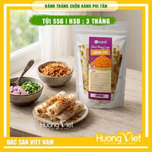 Bánh tráng cuộn HÀNH PHI Tân Nhiên - Túi 55 g